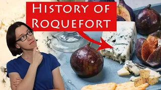 roquefort a blue cheese from a small village with a long history