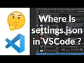 How To Open settings json In Visual Studio Code Where Is settings json in VSCode