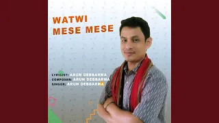 watwi mese mese