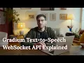 Gradium TTS WebSocket API Explained