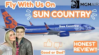 Come Fly SUN COUNTRY With Us Our HONEST Review SMALL Airline Good or Bad MGM Air Borgata