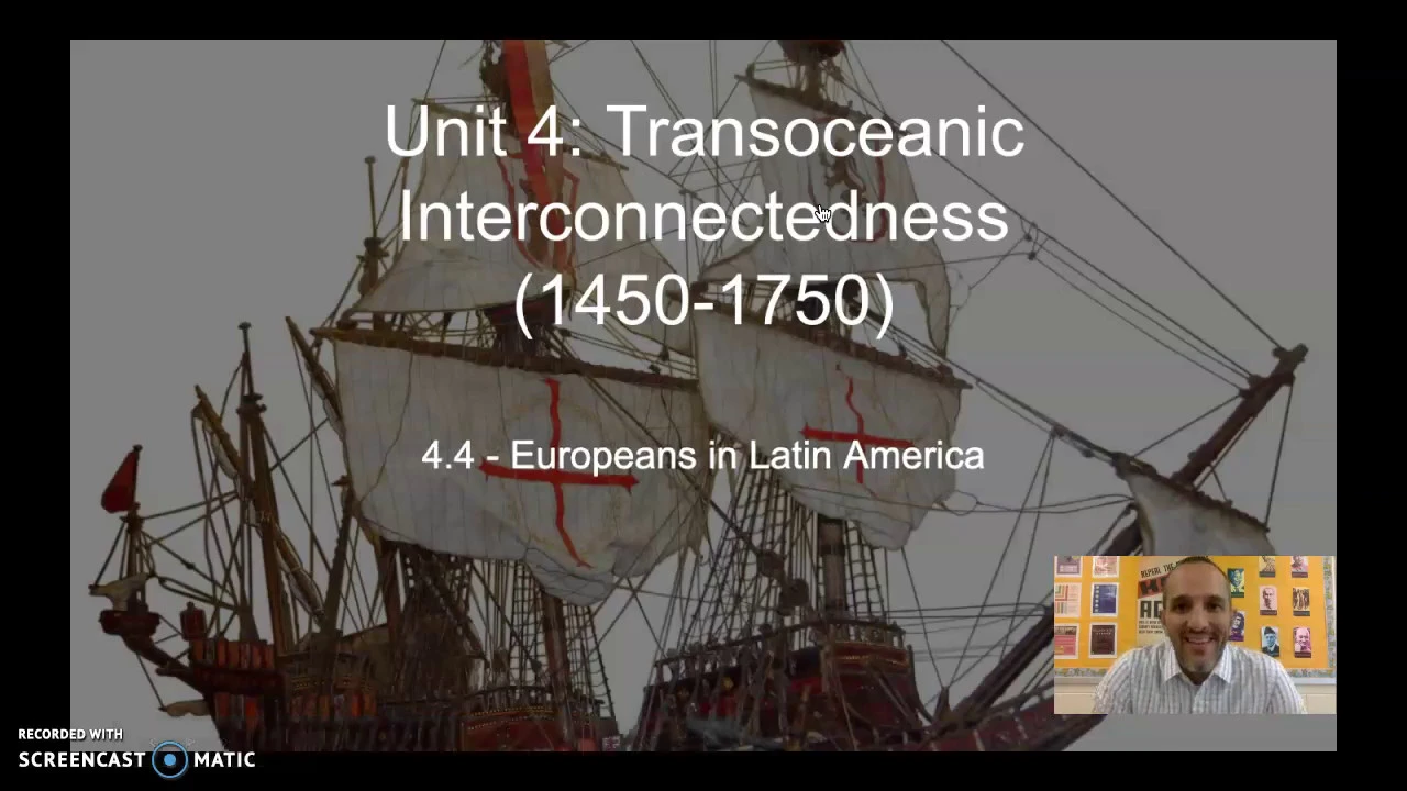 AP World History:4.4 Europeans & Latin America