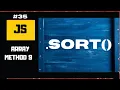 SORT ARRAY METHOD JavaScript Array Methods 9 JavaScript tutorial for beginners