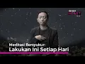 Mengawali Hari Dengan Melakukan Ini, Hidup Akan Bahagia