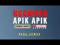 Lagu Ngomong Apik Apik - Karaoke | Nada Cowok