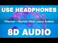 Download Lagu Warriyo - Mortals (feat. Laura Brehm) (8D AUDIO) | No Copyright 8D Audio