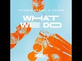 What We Do - Maggie Szabo & DANZR