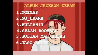 Download Kumpulan lagu Jackson zeran (Official) MP3