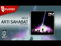 Download Lagu NIDJI - Arti Sahabat (Original Karaoke Video) - No Vocal