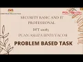 PBT - SECURITY BASIC AND IT PROFESSIONAL DFT 20083 -GROUP 8 QUESTION 2