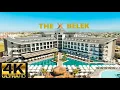 THE X BELEK 5* HOTEL WALKING TOUR 4K 60FPS