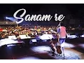 Download Lagu Arijit singh live HD | Sanam re