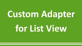 18 - Custom Adapter