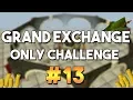 OSRS Grand Exchange Only Challenge - Money Making Skilling and Flipping with the GE Only