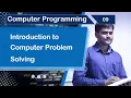 Introduction to Computer Problem Solving - Computer Programming Fundamentals 09