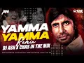 Lagu Yamma Yamma (Bouncy Mix) DJ Ash x Chas In The Mix | Shaan(1980) | Amitabh Bachchan | Shashi Kapoor
