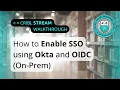 How to Enable SSO for Cribl Stream On-Prem Using Okta and OIDC