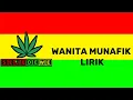 SEJEDEWE WANITA MUNAFIK LIRIK