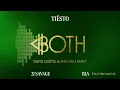 Tiësto - BOTH (David Guetta & Seth Hills Remix) [Feat. 21 Savage]