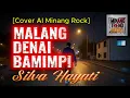 Lagu MALANG DENAI BAMIMPI - Silva Hayati   []  [Cover AI Minang Rock]