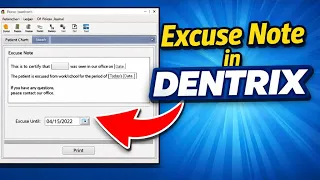 Dentrix Tutorial How to Create a Work or School Excuse Note Step-by-Step