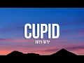 Download Lagu FIFTY FIFTY - Cupid (Twin Version) (Sped Up / TikTok Remix) Lyrics