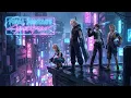 Lagu Final Fantasy Music but it's Cyberpunk [FFVII - FFX]