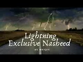 Download Lagu Lightning Exclusive Nasheed By Ahmad Al Muqit