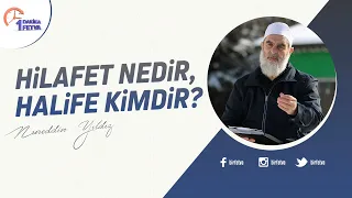 Hilafet nedir, halife kimdir?