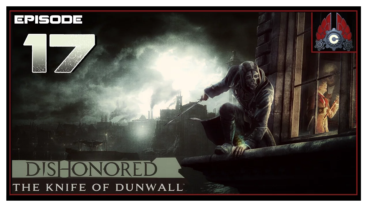 Let's Play Dishonored DLC: Knife Of Dunwall With CohhCarnage - Episode 17 (Complete)