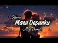 Lagu Alif Band - Kamu Masa Depanku (Lyric Video)