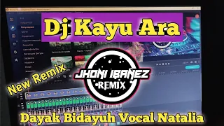 Download Dj Remix Kayu Ara_Bahasa Dayak Bidayuh_ (New Remix By Jhoni Ibanez Remix) Enak Baget Buat Joget Bro. MP3