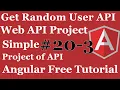 API Web Request Project API Project in Angular Get Random Users API Project in Angular Part 3