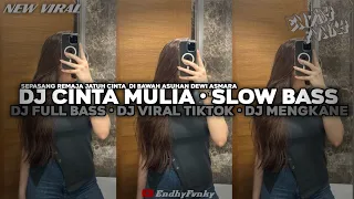 dj cinta mulia sepasang remaja jatuh cinta dj full bass dj viral tiktok dj mengkane