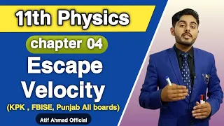 Escape velocity class 11 physics 11th class physics ch 4 escape velocity in urdu hindi