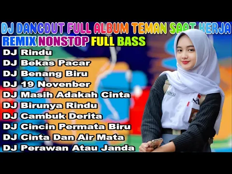 Download MP3 DJ DANGDUT TERBAIK FULL BASS  -  DJ ENAK NEMANI SAAT SANTAI DJ TERBARU 2024