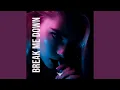 Download Lagu BREAK ME DOWN