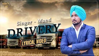 drivery mand maut naal di seat te full song latest punjabi song 2021 mand new song