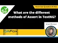 What are the different methods of Assert in TestNG Selenium Interview Question