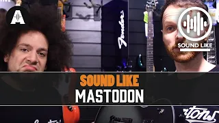 Download Sound Like Mastodon | Without Busting The Bank MP3