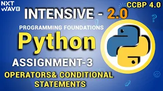 Operators Conditional statements Assignment-3 Answers Python INTENSIVE 2 0 NxtWave CCBP 4 0