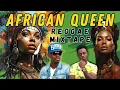 You are My African Queen Reggae mixtape (DJ Jason)