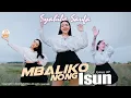 Lagu Dj Mbaliko Nong Isun - Syahiba Saufa (Official Music Video)