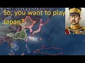 Basics for Playing Japan - Hearts of Iron IV