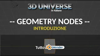 Blender 3.4 - Geometry Nodes - introduzione con esempi pratici - in Italiano