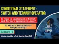 Conditional Statement Switch Ternary Operator in Java Java Tutorial for Beginners