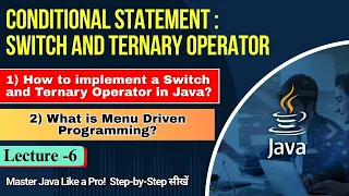 Conditional Statement Switch Ternary Operator in Java Java Tutorial for Beginners