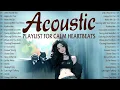 Download Lagu Soft Chill English Acoustic Songs 2025 with Lyrics 🌸 Playlist for Calm Heartbeats