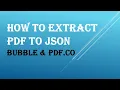 How to Extract PDF to JSON with Bubble API Connector
