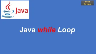 16 1 Java While Loop Unleashed Syntax and Practical Examples Zest Prime
